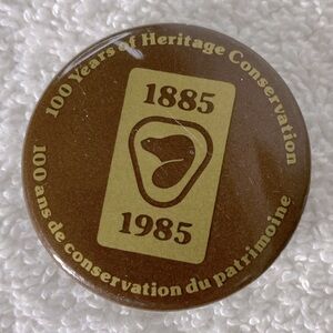 5/$35 Vintage Brown Beaver 100 Years Of Heritage Conservation Pin Back Badge